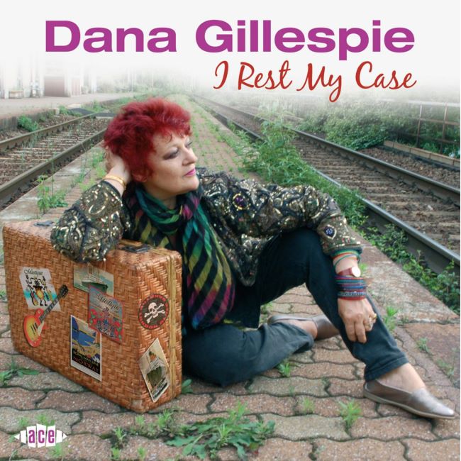 Gillespie ,Dana - I Rest My Case